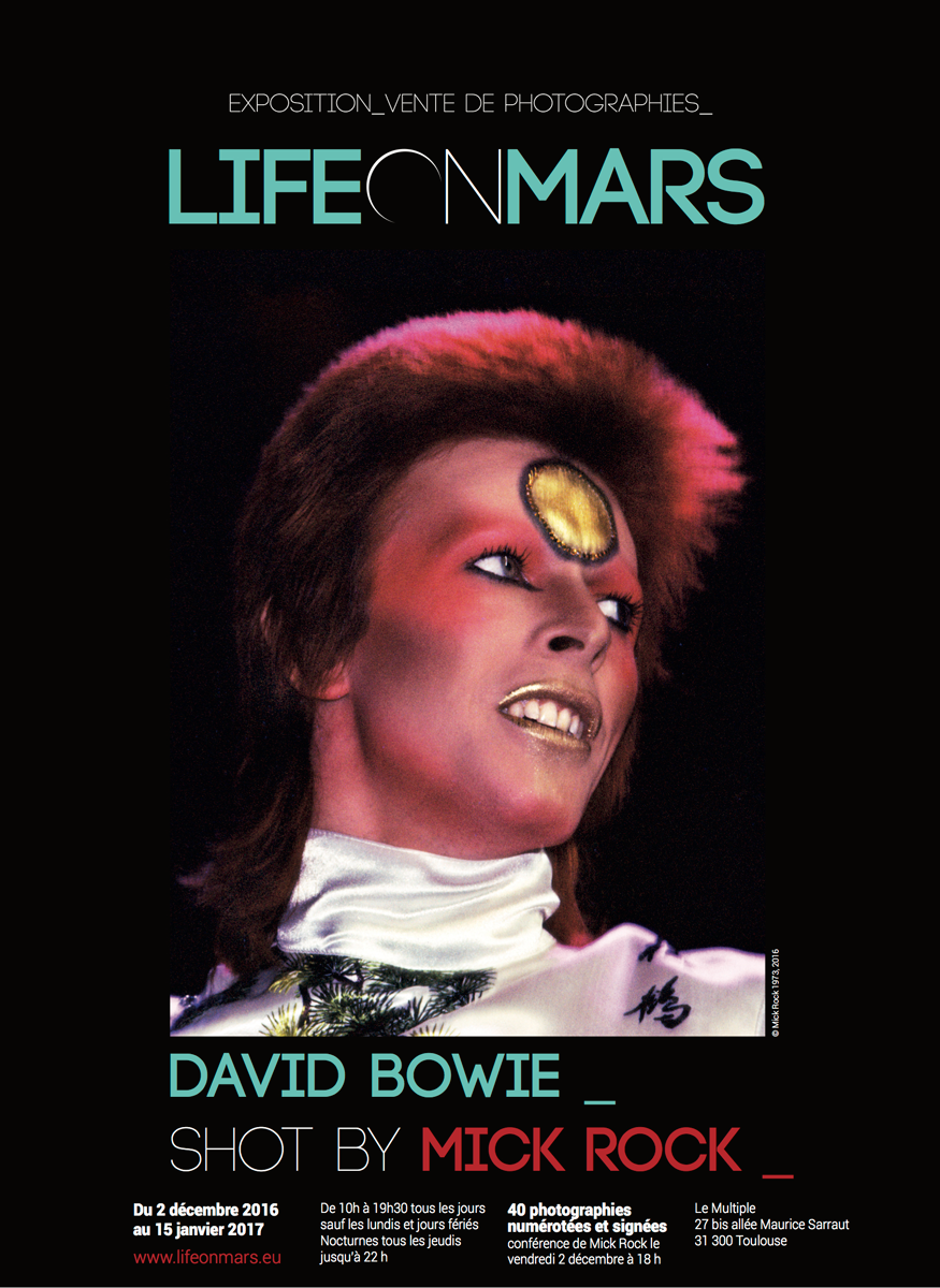 life on mars exposition david bowie mick rock toulouse