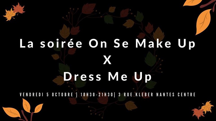 soir&eacute;e on se make up
