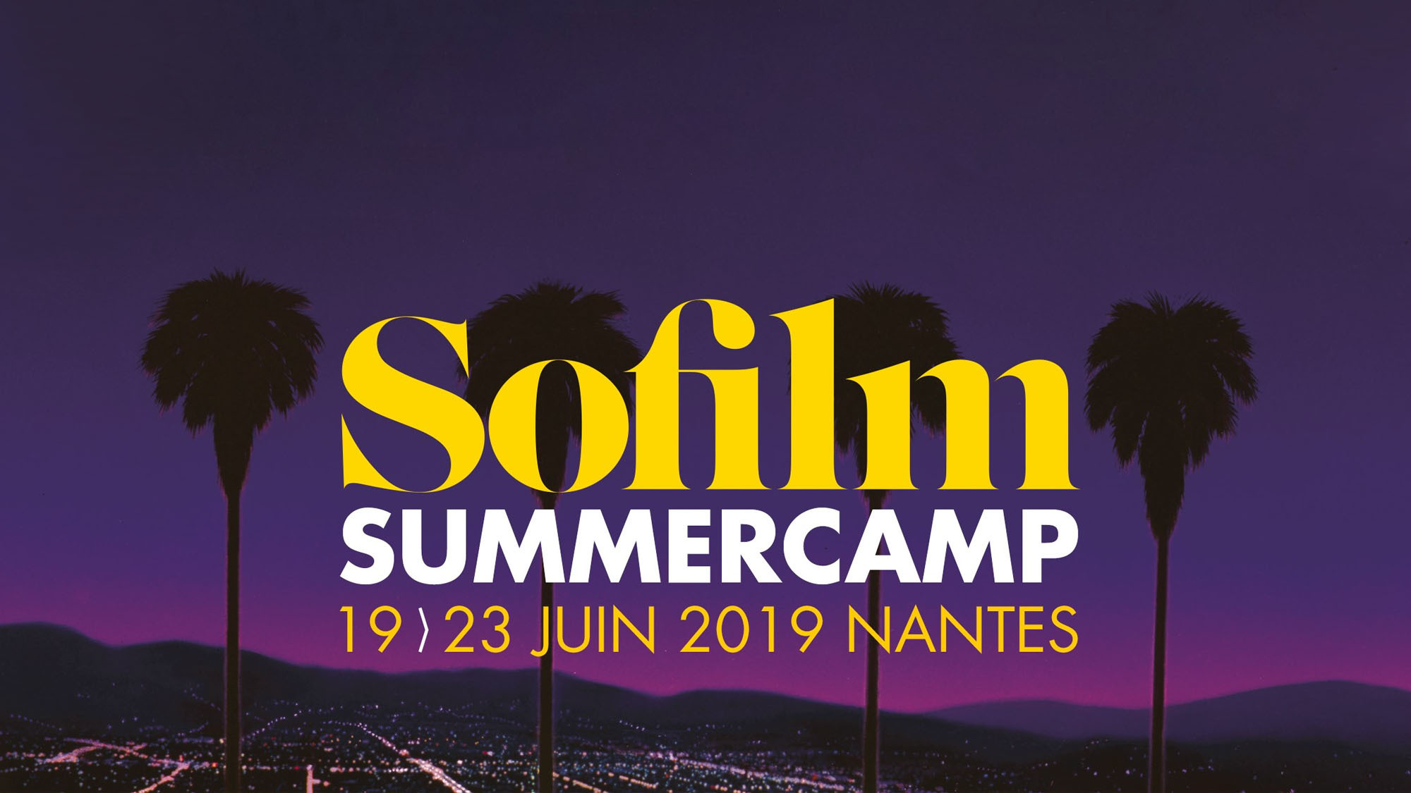Sofilm Summercamp 2019 : le cinéma est en fête à Nantes du 19 au 23 juin g7rk16dbth