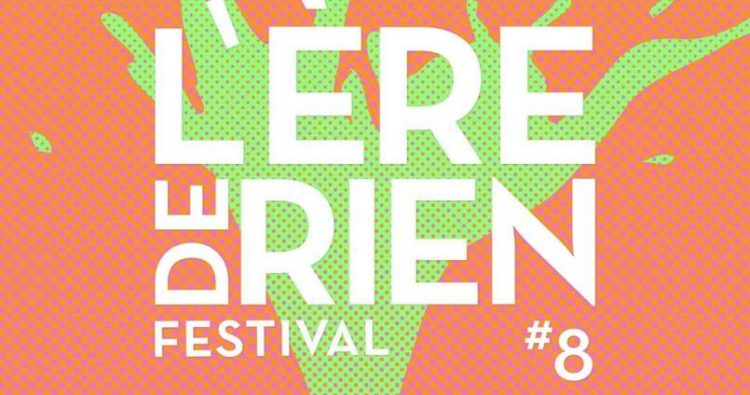 festival l'&egrave;re de rien