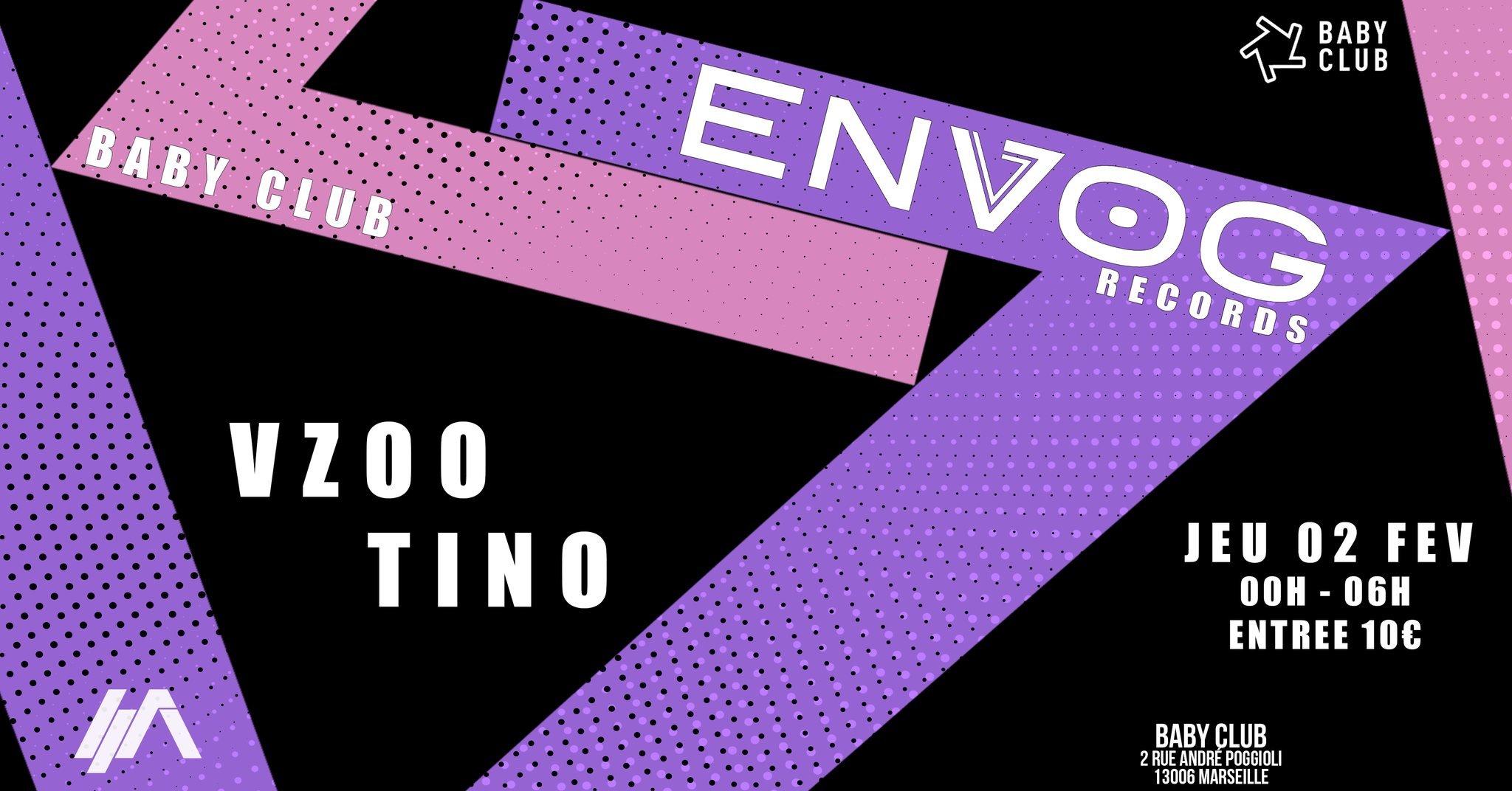 ENVOG RECORDS at the Baby Club of Marseille
